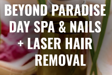 Beyond Paradise Day Spa&Nails