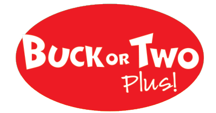 Buck or Two Plus