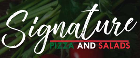 Signature Pizza & Salads