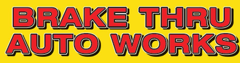 Brake Thru Auto Works