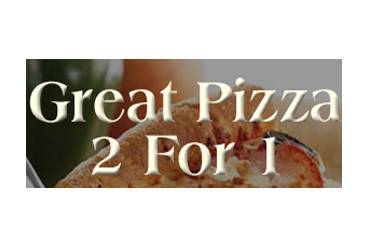 Great 2 For 1 Pizza
