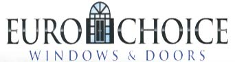 Euro Choice Windows & Doors
